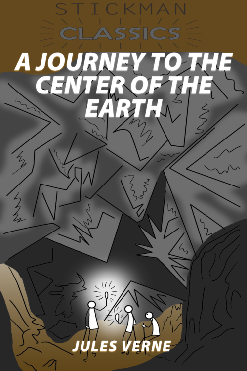 A Journey To The Center of the Earth-Stickman Classics Cover
