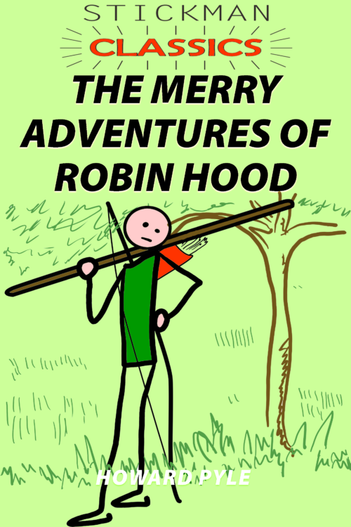 THE MERRY ADVENTURES OF ROBIN HOOD-Stickman Classics Book Cover